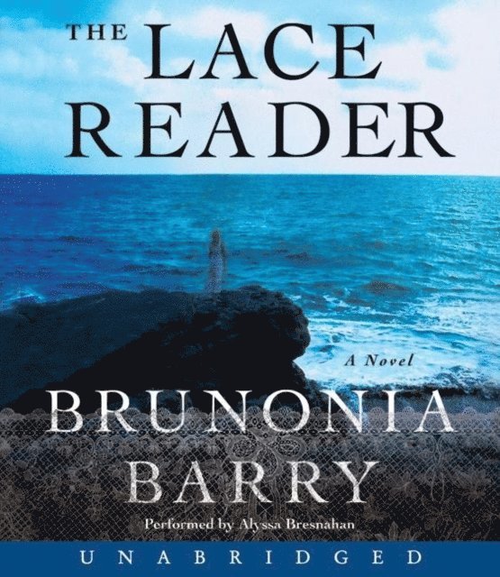 Brunonia Barry - Lace Reader, Ljudbok