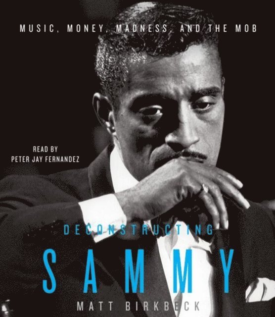 Matt Birkbeck - Deconstructing Sammy, Ljudbok