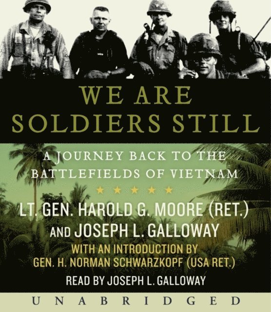 Joseph L. Galloway, Harold G. Moore - We are Soldiers Still, Ljudbok