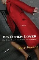 Lucy Dawson - His Other Lover, Häftad. Tillgänglighet: Lägg i varukorg
