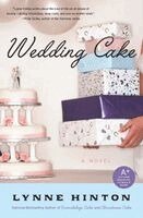 Lynne Hinton - Wedding Cake, Häftad
