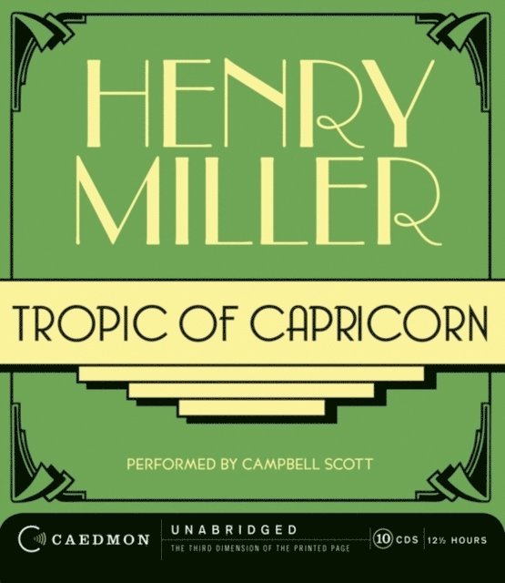 Henry Miller - Tropic of Capricorn, Ljudbok