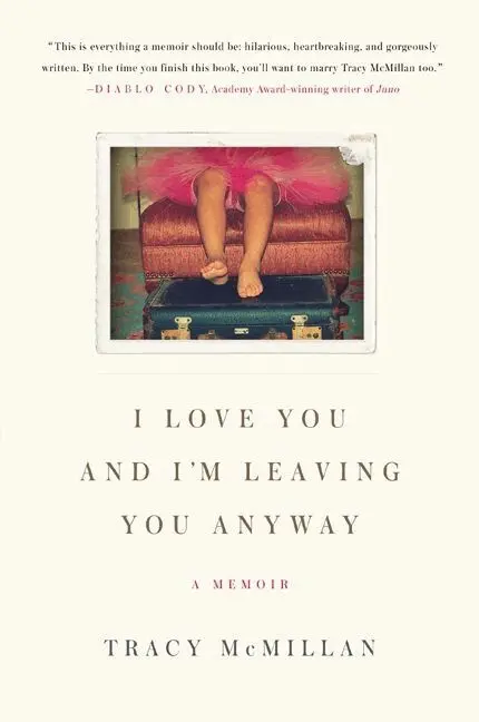 Tracy McMillan - I Love You and I'm Leaving You Anyway: A Memoir, Häftad. Tillgänglighet: Lägg i varukorg