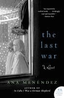 Ana Menendez - The Last War, Häftad