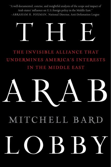 Mitchell Bard - Arab Lobby, Häftad. Tillgänglighet: Lägg i varukorg