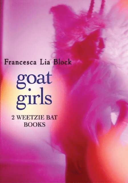 Francesca Lia Block - Goat Girls, E-bok