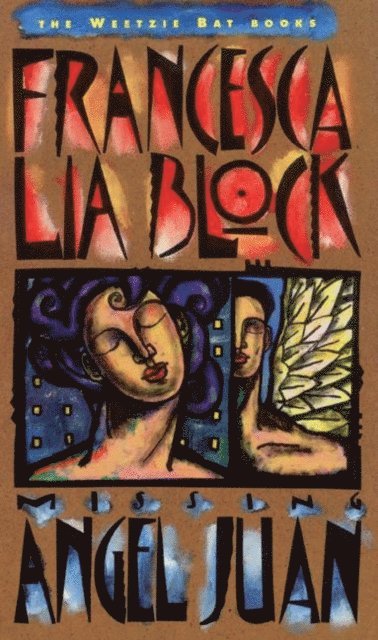Francesca Lia Block - Missing Angel Juan, E-bok