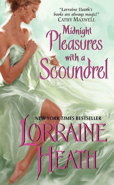 Lorraine Heath - Midnight Pleasures with a Scoundrel, Häftad