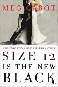 Bride Wore Size 12, The