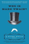 Who Is Mark Twain?