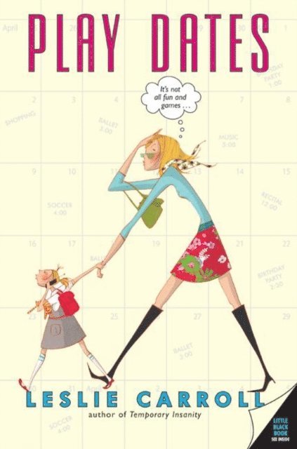 Leslie Carroll - Play Dates, E-bok