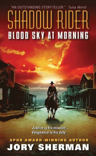 Jory Sherman - Shadow Rider: Blood Sky at Morning, E-bok. Tillgänglighet: Lägg i varukorg