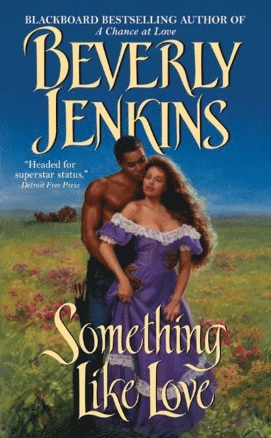 Beverly Jenkins - Something Like Love, E-bok