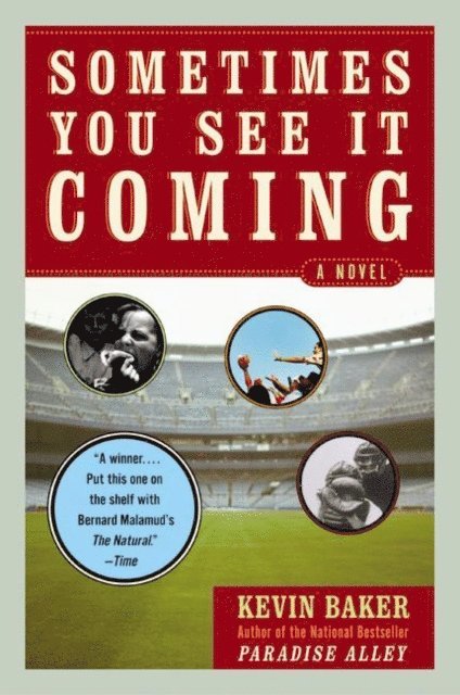 Kevin Baker - Sometimes You See It Coming, E-bok