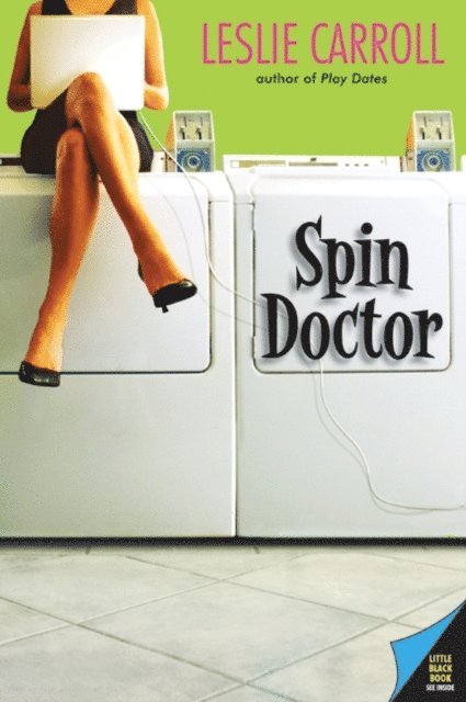 Leslie Carroll - Spin Doctor, E-bok