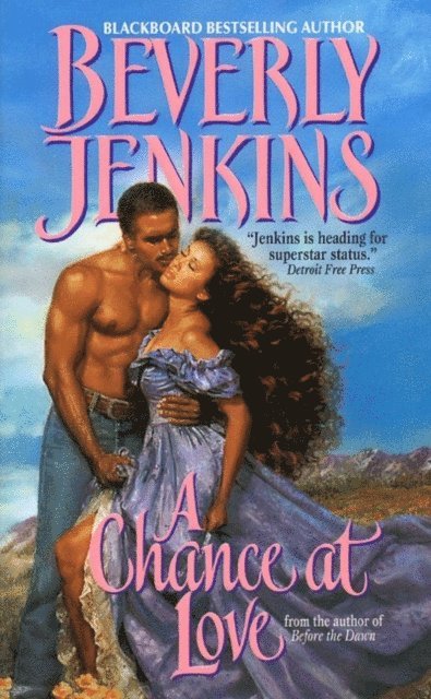 Beverly Jenkins - Chance at Love, E-bok