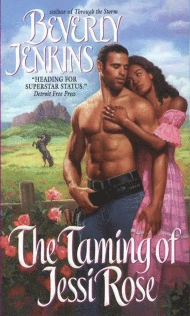 Beverly Jenkins - Taming of Jessi Rose, E-bok