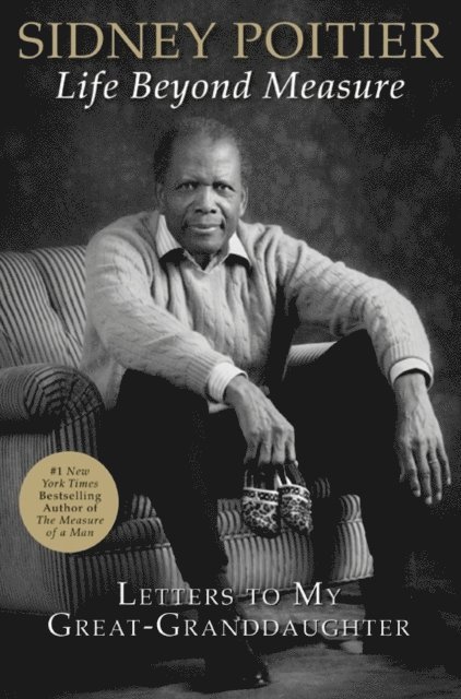 Sidney Poitier - Life Beyond Measure, E-bok