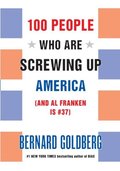 100 People Who Are Screwing Up America