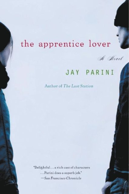 Jay Parini - Apprentice Lover, E-bok
