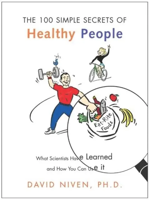 PhD David Niven - 100 Simple Secrets of Healthy People, E-bok. Tillgänglighet: Lägg i varukorg