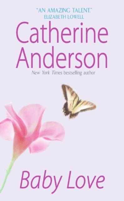 Catherine Anderson - Baby Love, E-bok