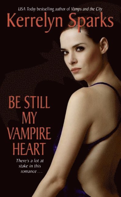Kerrelyn Sparks - Be Still My Vampire Heart, E-bok