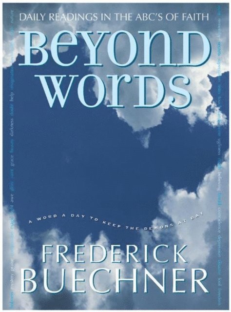Frederick Buechner - Beyond Words, E-bok