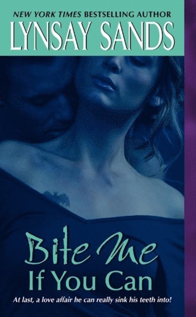 Lynsay Sands - Bite Me If You Can, E-bok