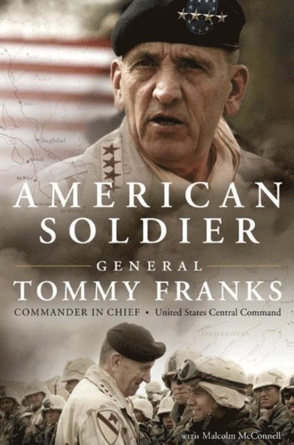 Malcolm McConnell, Tommy R. Franks - American Soldier, E-bok