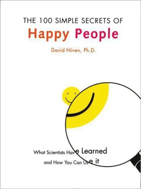 PhD David Niven - 100 Simple Secrets of Happy People, E-bok. Tillgänglighet: Lägg i varukorg