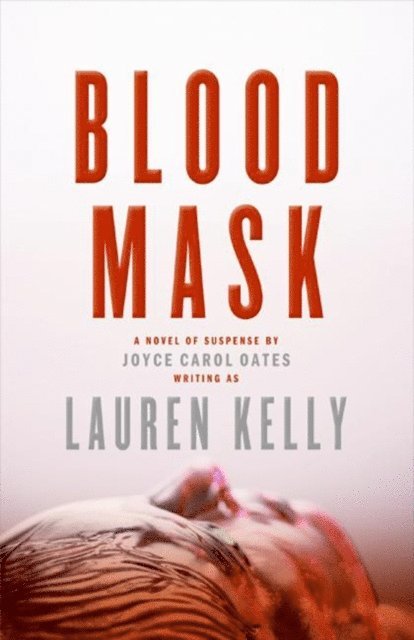 Lauren Kelly - Blood Mask, E-bok