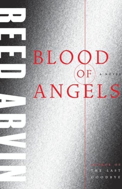 Reed Arvin - Blood of Angels, E-bok
