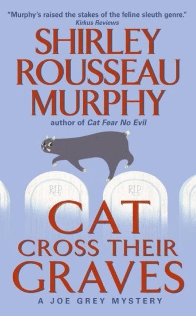 Shirley Rousseau Murphy - Cat Cross Their Graves, E-bok