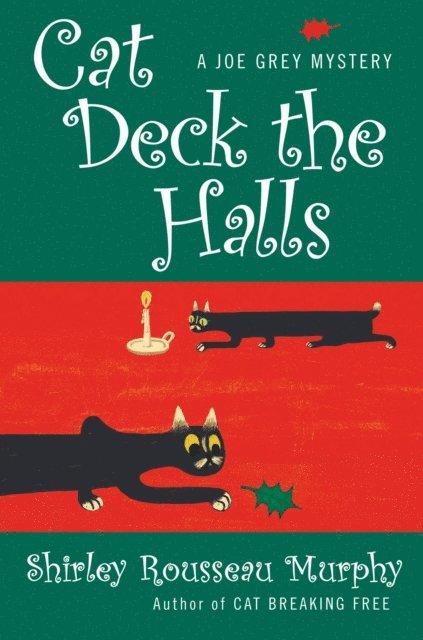 Shirley Rousseau Murphy - Cat Deck the Halls, E-bok
