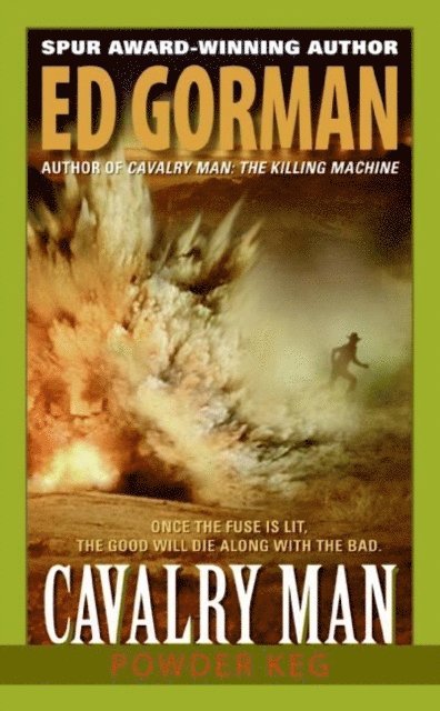 Ed Gorman - Cavalry Man: Powder Keg, E-bok