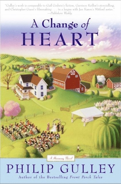 Philip Gulley - Change of Heart, E-bok