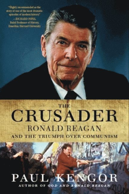 Paul Kengor - Crusader, E-bok