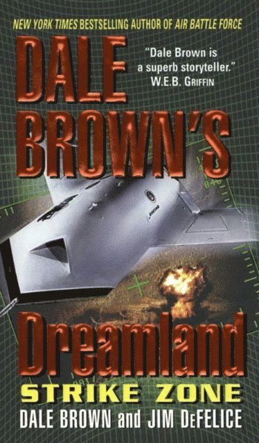 Jim DeFelice, Dale Brown - Dale Brown's Dreamland: Strike Zone, E-bok