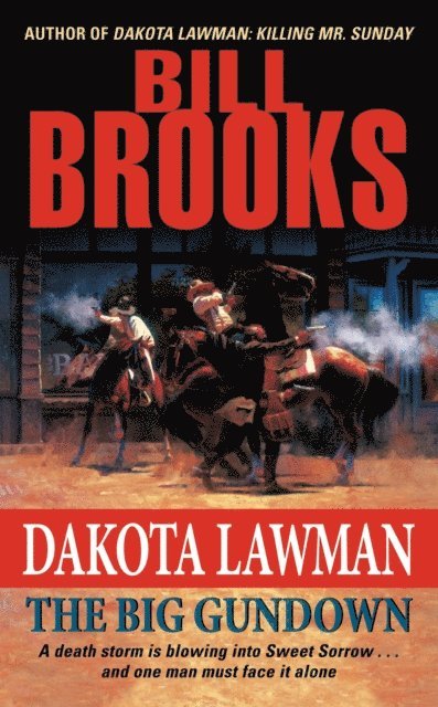 Bill Brooks - Dakota Lawman: The Big Gundown, E-bok