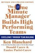 The One Minute Manager Builds High Performing Teams