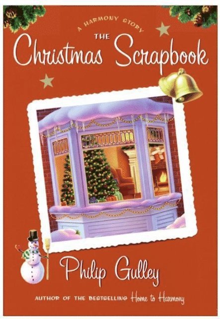 Philip Gulley - Christmas Scrapbook, E-bok