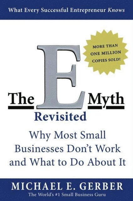 Michael E. Gerber - E-Myth Revisited, E-bok