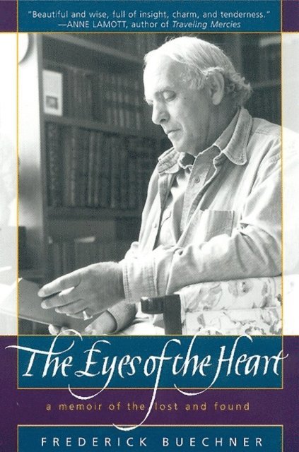 Frederick Buechner - Eyes of the Heart, E-bok