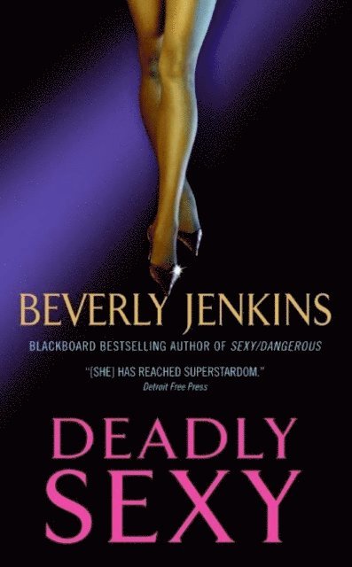 Beverly Jenkins - Deadly Sexy, E-bok