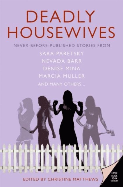 Marcia Mueller, Denise Mina, Nevada Barr, Sara Paretsky, Christine Matthews - Deadly Housewives, E-bok