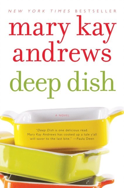 Mary Kay Andrews - Deep Dish, E-bok