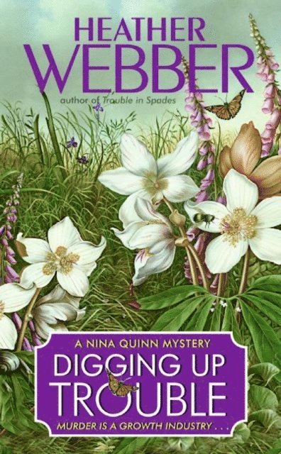 Heather Webber - Digging Up Trouble, E-bok
