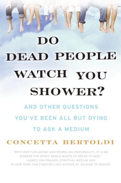 Concetta Bertoldi - Do Dead People Watch You Shower?, E-bok