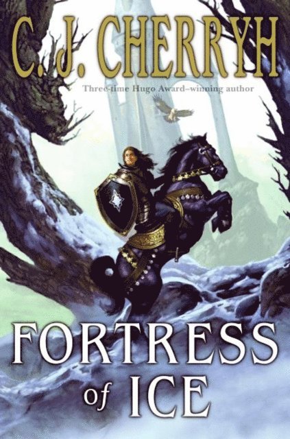 C. J. Cherryh - Fortress of Ice, E-bok
